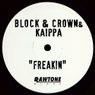 Block & Crown, Kaippa - Freakin (Original Mix)