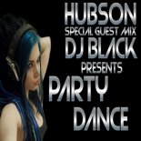 Hubson Dance Party special guest Dj Black