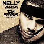 Nelly - Dilemma Feat. Kelly Rowland (Tom Sparks Bootleg)