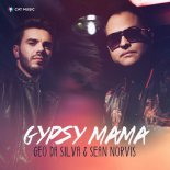 Geo Da Silva feat. Sean Norvis - Gypsy Mama (Original Mix)