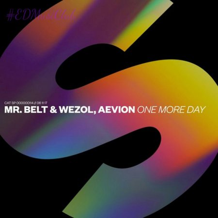 Mr. Belt & Wezol, Aevion - One More Day (Extended Mix)