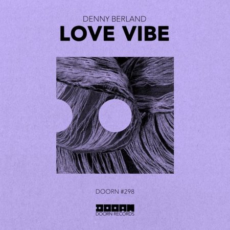 Denny Berland - Love Vibe (Extended Mix)