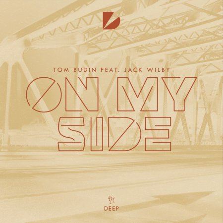 Tom Budin feat. Jack Wilby - On My Side (Extended Mix)