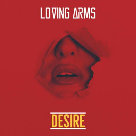 Loving Arms - Desire (Extended Mix)