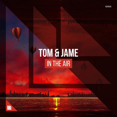 Tom & Jame - In The Air (Extended Mix)