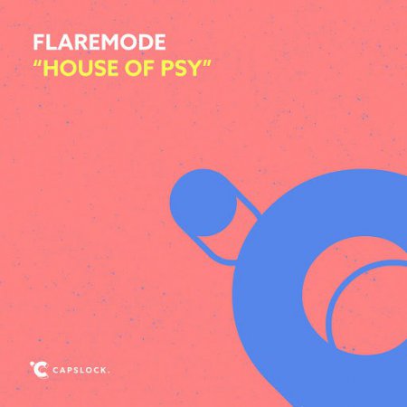 Flaremode - House Of Psy (Extended Mix)