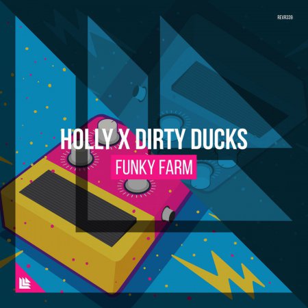 Holly x Dirty Ducks - Funky Farm (Extended Mix)