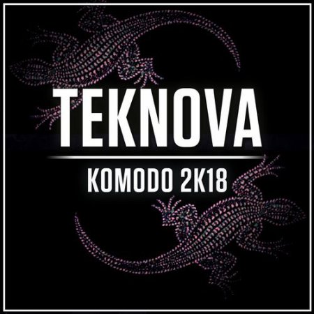 Teknova - Komodo 2K18 (Original Mix)