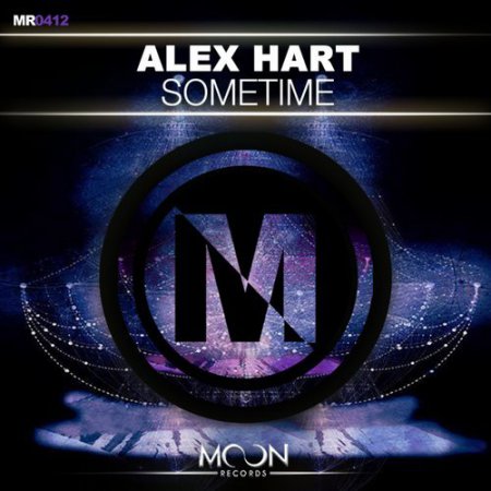 Alex Hart - Sometime (Original Mix)