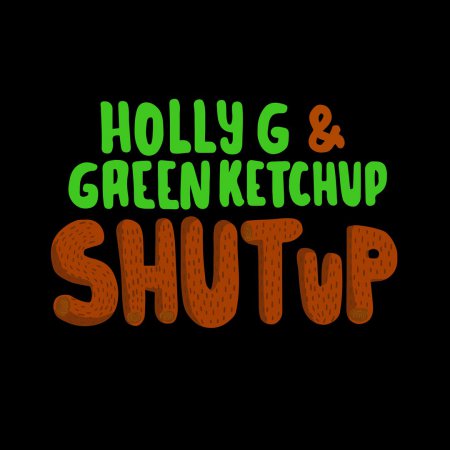 Holly & Green Ketchup - Shut Up (Original Mix) Bass House