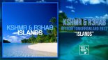 R3HAB & KSHMR - Islands (Original Mix)
