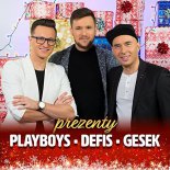 Gesek & Defis & Playboys - Prezenty 2017