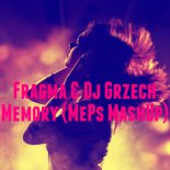 Fragma & Dj Grzech - Memory (MePs MashUp)