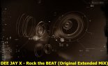 DEE JAY X - Rock the BEAT (Extended MiX)