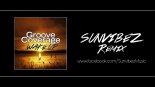Groove Coverage - Wake Up (Sunvibez Remix)