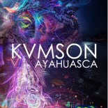 KVMSON - Ayahuasca (Original Mix)
