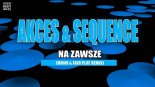 Akces - Na zawsze (Mono & Fair Play Extended Remix)