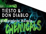 Tiesto & Don Diablo - Chemicals (Rnbstylerz Remix)