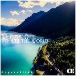Crystalline - We Flow Out to Win the World