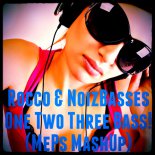 Rocco & NoizBasses - One Two Three Bass! (MePs MashUp)