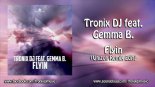 Tronix DJ ft. Gemma B. - Flyin (Unizon Remix Edit)