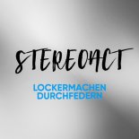 Stereoact feat. Laura Luppino - Ich Will Nur Tanzen (Original Mix)