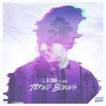 L.B. One & Laenz - Tired Bones (Denis First Radio Mix)