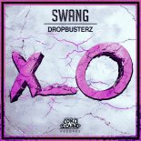 Dropbusterz - Swang (Original Mix)