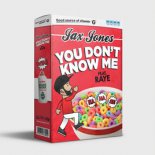 Jax Jones - You Don't Know Me (Rayman Rave Remix) ft. RAYE