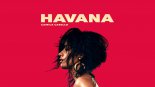 Camila Cabello - Havana (SIZE-S Festival Bootleg)