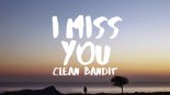 Clean Bandit ft. Julia Michaels - I Miss You (Sonny Bass & Rangel Silaev Remix)