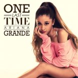 Ariana Grande - One Last Time (Fuzzdead Extended Remix)