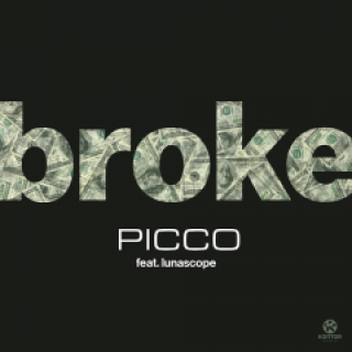 Picco Ft. Lunascope - Broke (Club Mix)