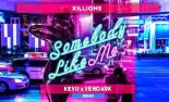 Xillions - Somebody Like Me (KEVU & Vendark Bootleg)