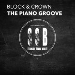 Block & Crown - The Piano Groove (Original)