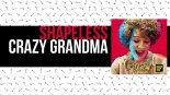 Shapeless - Crazy Grandma (Original Mix)
