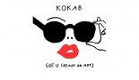 Kokab - Got U (Jurbas & Trops Remix)