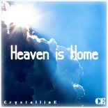 Crystalline - Heaven is Home