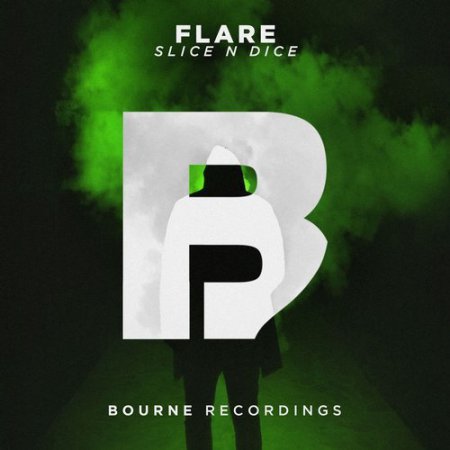 Slice N Dice - Flare (Original Mix)