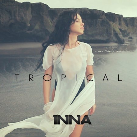 INNA - Tropical (Original Mix)