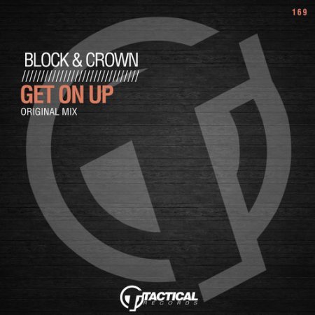 Block & Crown - Get on Up (Original Mix)