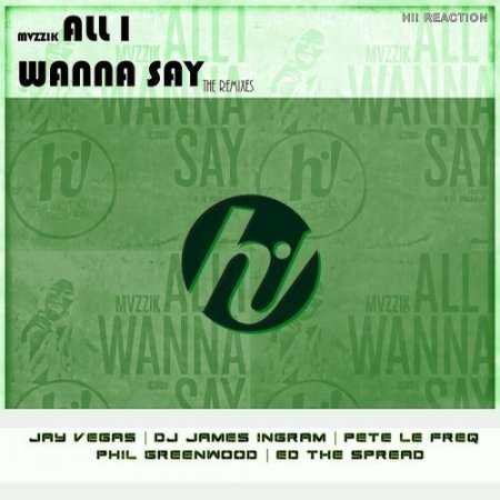 Mvzzik, Dj James Ingram - All I Wanna Say (Dj James Ingram Remix)