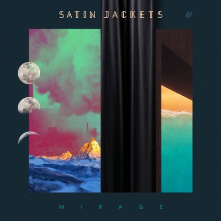 Satin Jackets - Mirage (Original Mix)