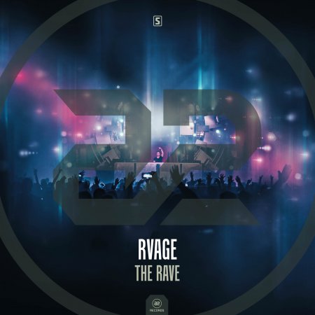 RVAGE - The Rave (Original Mix)