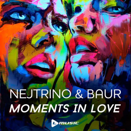 Nejtrino & Baur - Moments In Love (Klubb Mix)