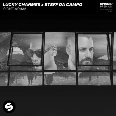 Lucky Charmes X Steff Da Campo - Come Again (Extended Mix) Bass House