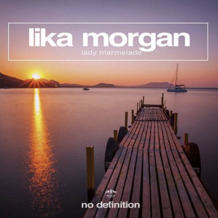 Lika Morgan - Lady Marmelade (Extended Mix)
