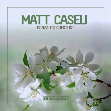 Matt Caseli - Gonzalo's Guestlist (Original Club Mix)