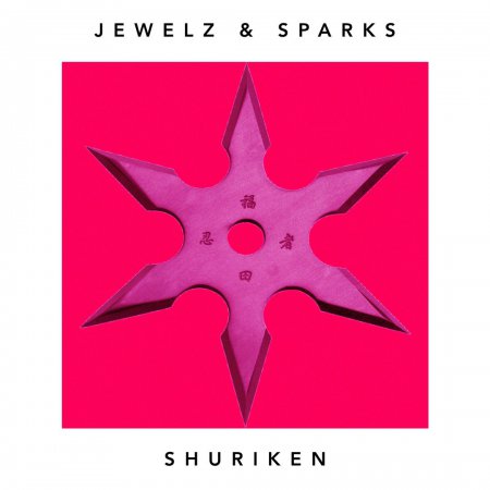 Jewelz & Sparks - Shuriken (Original Mix)