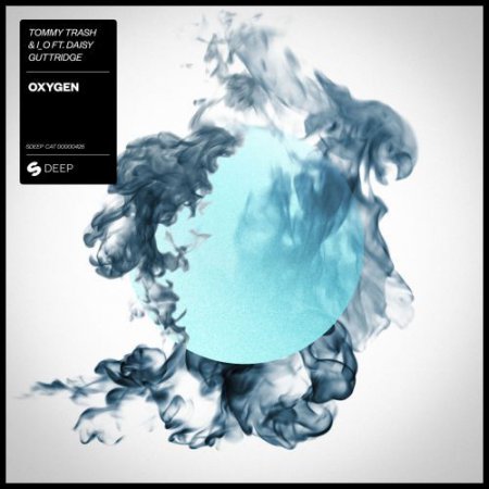 Tommy Trash & I_O feat. Daisy Guttridge - Oxygen (Extended Mix)